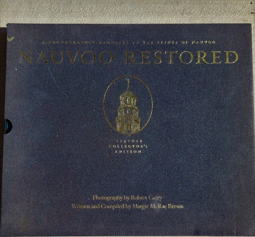 Nauvoo Restored-Casey & Brown Limited Leather Edition 1st Printing Mormon LDS