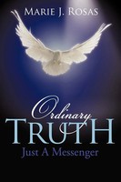 Marie J. Rosas | Ordinary Truth | Taschenbuch | Englisch (2010) | AuthorHouse