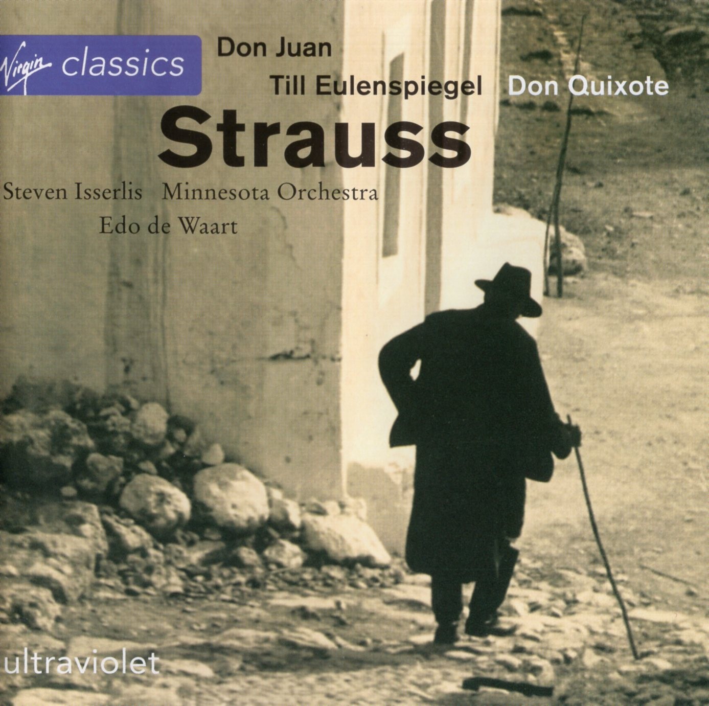 Richard Strauss - Don Quixote · Don Juan · Till Eulenspiegel / Steven Isserlis