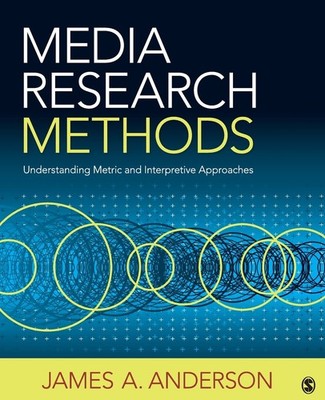 [(Media Research Methods : Understanding Metric and Interpretive