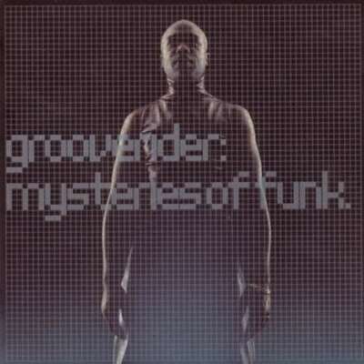 Grooverider - Mysteries Of Funk CD Album 5437