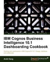 Ankit Garg | Ibm Cognos Business Intelligence 10.1 Dashboarding Cookbook | Buch