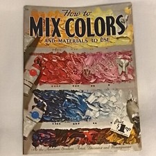 Vint 1960s How To Mix Colors  Materials To Use By Walter J Foster Art Book 56