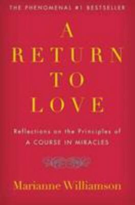A Return to Love: Reflections on the Principl- 0060927488, Williamson, paperback