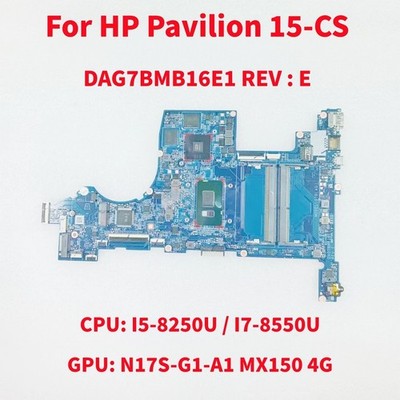 DAG7BMB16E1 For HP Pavilion 15-CS Laptop Motherboard I5 I7 N17S-G1-A1 MX150 4G