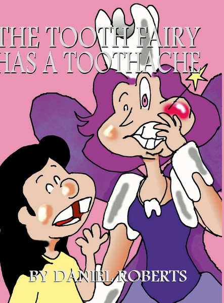 Daniel Roberts | The Tooth Fairy Has A Toothache | Buch | Englisch (2024)-image