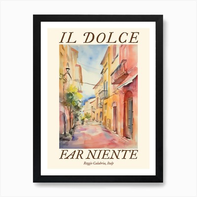 Il Dolce Far Niente Reggio Calabria Framed Wall Art Poster Canvas Print Picture