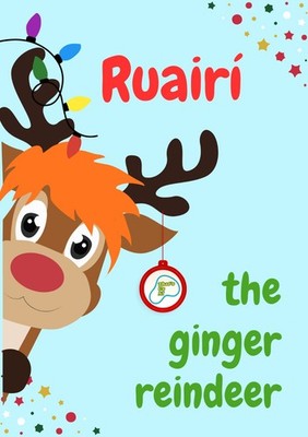 Ruairí Ginger Rentier A4 Druck Weihnachten irischer Humor SmallBusiness @ThatsUsNI