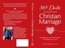 365 Dates to Renew Your Christian Marriage: Increasing Your Emotional Intimac...