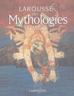 Larousse des mythologies du monde, Fernand Comte