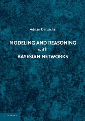 Modeling and Reasoning with Bayesian Networks - Paperback - VERY GOOD