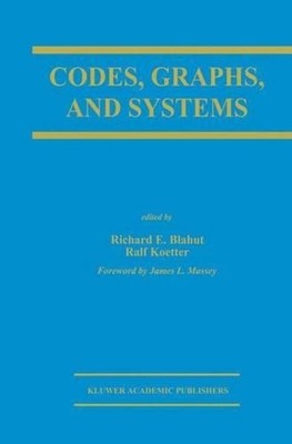 Codes, Graphs, and Systems: A Celebration of the Life and Career of G. David For