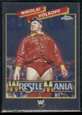 2025 Topps Chrome WWE Nikolai Volkoff #WM-NV Wrestlemania