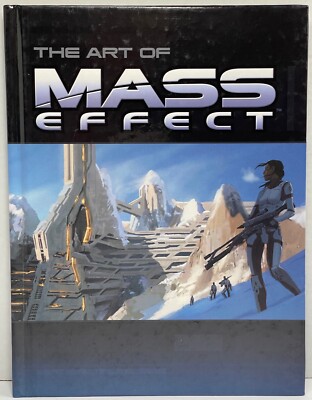 The Art of Mass Effect Book - Hardcover 2007