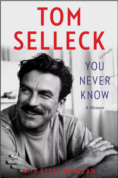 You Never Know: A Memoir ....