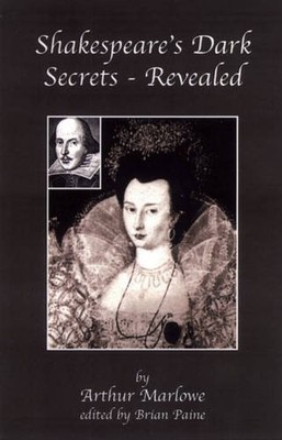Shakespeare's Dark Secrets, Marlowe, Chris