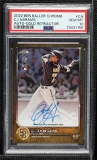 2022 Chrome Ben Baller Edition Gold Refractor 19/50 CJ Abrams PSA 10 Auto 0xh3
