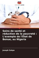 Joseph Sokpo | Soins De Santé Et RéDuction De La Pauvreté : L'exemple De...