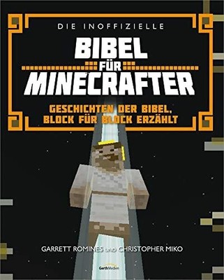 Die inoffizielle Bibel für Minecrafter: Geschichten der Buch Gerth Medien