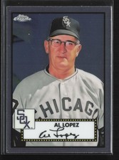 2021 Topps Chrome Platinum Anniversary #653 Al Lopez Chicago White Sox