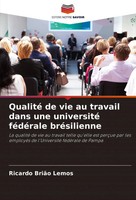 Qualité De Vie Au Travail Dans Une Université FéDéRale BréSilienne Lemos Buch