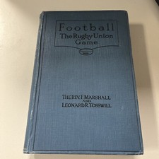 Football the Rugby Union Game New Edition 1925 by Rev F Marshall & L Tosswill