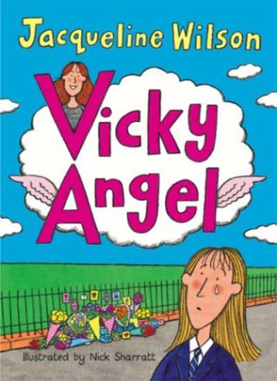 Vicky Angel By  Jacqueline Wilson, Nick Sharratt. 9780440864158