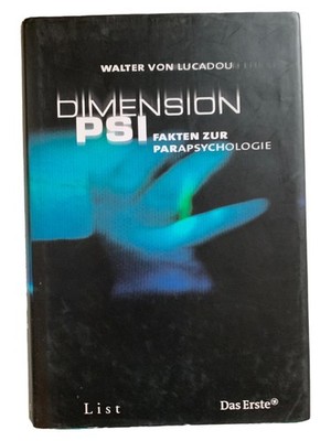 Dimension PSI Parapsychologie Fachbuch Walter von Lucadou List