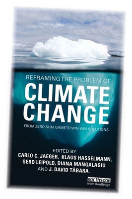 Reframing the Problem of Climate Change From Zero Sum Game to Win-Win Solutions