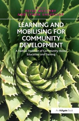 Learning and Mobilising for Community Development - 9781409443841