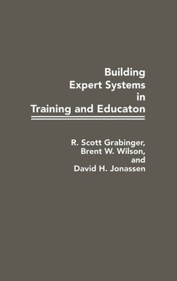 R Scott Grabinger David H Jona Building Expert Systems in Tr (Gebundene Ausgabe)