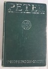 Peter, a Novel of Which He is Not the Hero by F Hopkinson Smith, Hardcover, 1909