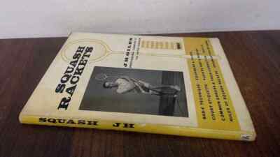 			Squash Rackets (Signed), J H Giles, Nicholas Kaye, 1961, Hardcove		