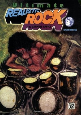 ULTIMATE REALISTIC ROCK: DRUM METHOD (BOOK WITH 2 'S AND 1 By Carmine Appice