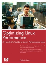OPTIMIZING LINUX PERFORMANCE: A HANDS-ON GUIDE TO LINUX By Phillip G. Ezolt Mint