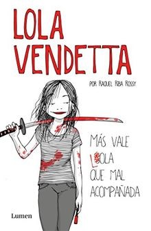 Lola Vendetta (Spanish Edition): Mas Vale Lola Que ... | Buch | Zustand sehr gut
