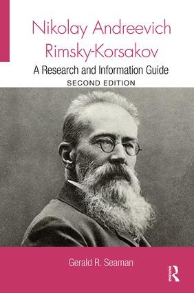 Nikolay Andreevich Rimsky-Korsakov - 2nd Edition
