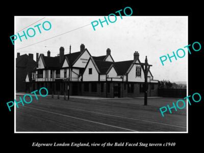 OLD LARGE HISTORIC PHOTO EDGEWARE LONDON ENGLAND BALD FACED STAG TAVERN c1940