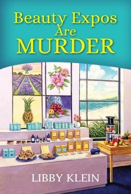 Beauty Expos Are Murder Mass Market Paperbound Libby Klein