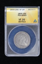 1805 Draped Bust Quarter ANACS VF 20 Details Polished 32WL