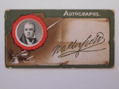 TUCKETT'S ZIGARETTENKARTE ''Autogramme'' Sir Walter Scott Nummer 8 Original 1913