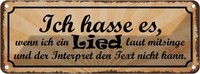 Blechschild 10X27 Cm Ich Hasse Es Wenn Lied Laut Spruch Zitat Deko Geschenk Meta
