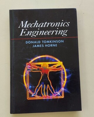 Mechatronics Engineering by Donald Tomkinson HC