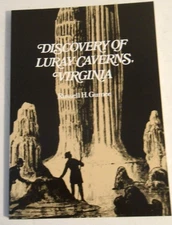 Nice Discovery of Luray Caverns, Virginia - Paperback By Russell H. Gurnee