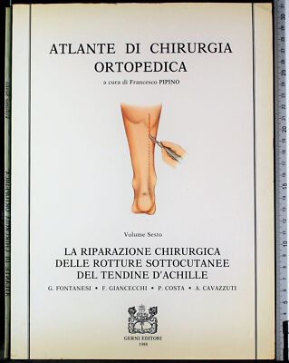 #ad ATLANTE DI CHIRURGIA ORTOPEDICA. VOL 6. FONTANESI GIANCECCHI COSTA. GERNI. EUR 19.20