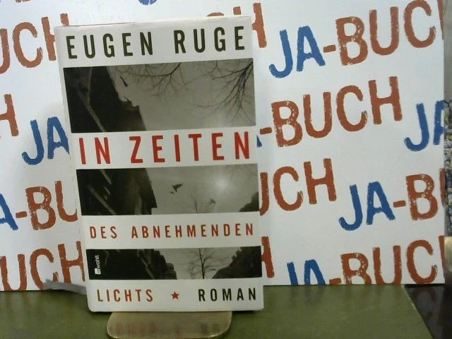 In Zeiten des abnehmenden Lichts : Roman einer Familie Ruge, Eugen: - Bild 1 von 1