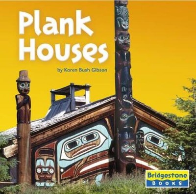 Plank Houses (Native American Life) - Library Binding - GOOD