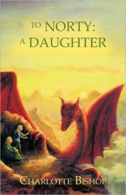 Bishop - To Norty  A Daughter - New paperback or softback - 21 - X555z