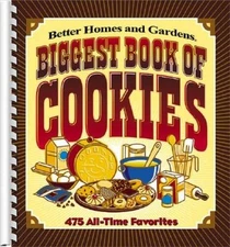 Biggest Book of Cookies: 475 All-Time Favorites (Better Home - VERY GOOD