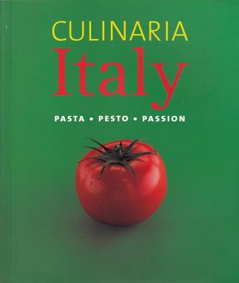 Culinaria Italy: Pasta Pesto Passion by Claudia Piras; Claudia Piras (2007) ...